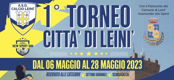 Torneo Città di Leinì, tutto pronto per un evento spettacolare: 64 squadre coinvolte, finali tra il 21 e il 28 maggio