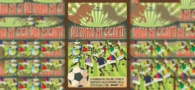 Un po’ calcio e un po’ storia di Torino: &quot;All&#039;ombra dei giganti&quot; è il nuovo libro del giornalista Paolo Accossato