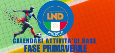 LND Pinerolo - Pubblicati i calendari primaverili dei campionati Esordienti e Pulcini della stagione 2025/26